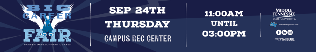 Career Fair MTSU Sept 24th 11-3PM Campus Rec